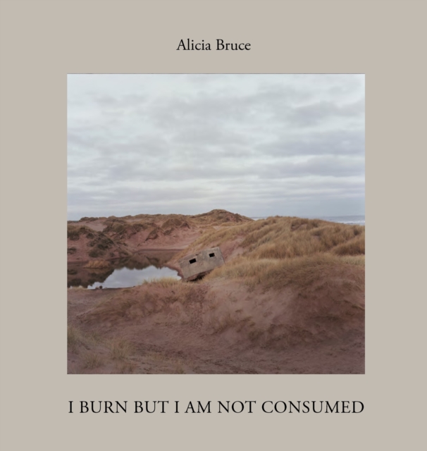 I Burn But Am Not Consumed : Menie, a portrait of a Scottish Coastal Community in Conflict, Hardback Book