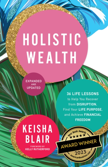 Holistic Wealth : The Art of Recovery from Disruption, Paperback / softback Book