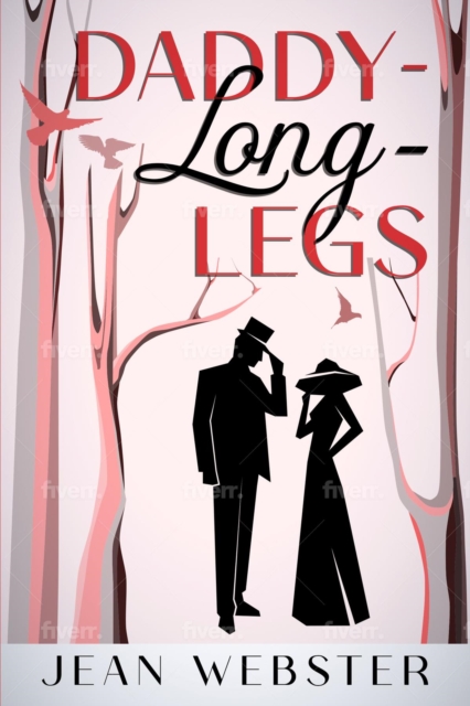 Daddy-Long-Legs : Annotated, EPUB eBook
