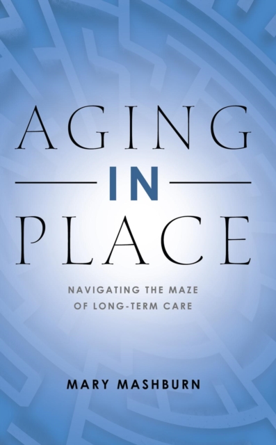 Aging in Place, EPUB eBook