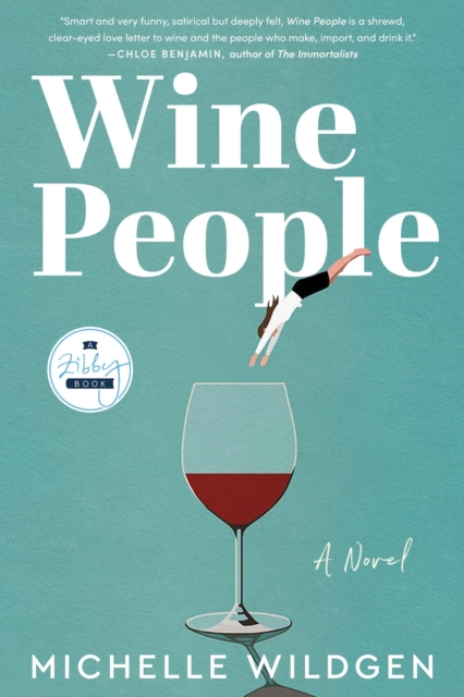 Wine People : A Novel, Paperback / softback Book