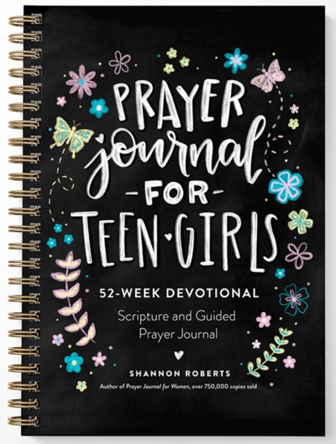 Prayer Journal for Teen Girls : 52-Week Scripture, Devotional, & Guided Prayer Journal, Diary or journal Book