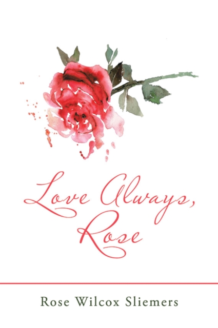 Love Always, Rose, EPUB eBook