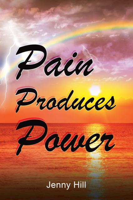 Pain Produces Power, EPUB eBook