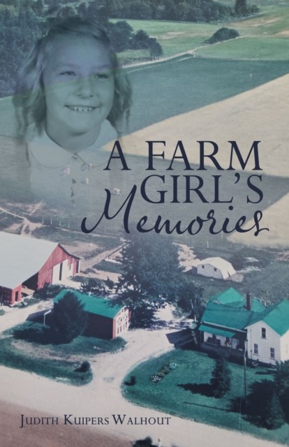 A Farm Girl's Memories, EPUB eBook