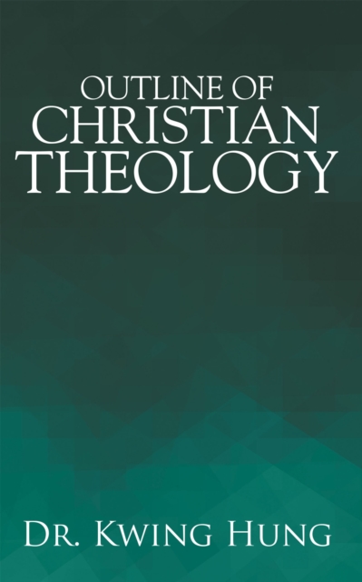 Outline of Christian Theology, EPUB eBook