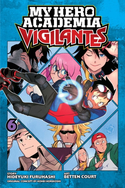 My Hero Academia: Vigilantes, Vol. 6, Paperback / softback Book