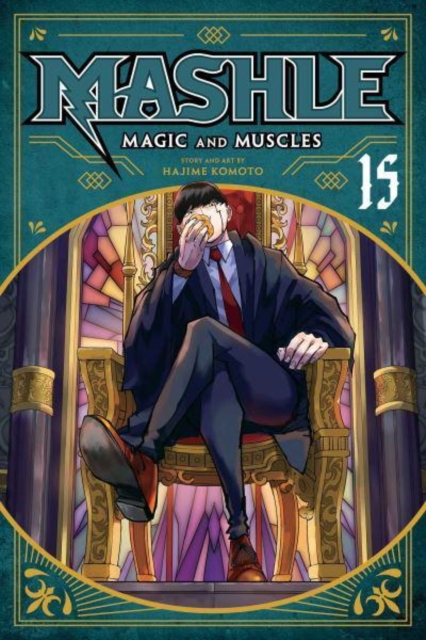 Mashle: Magic and Muscles, Vol. 15, Paperback / softback Book