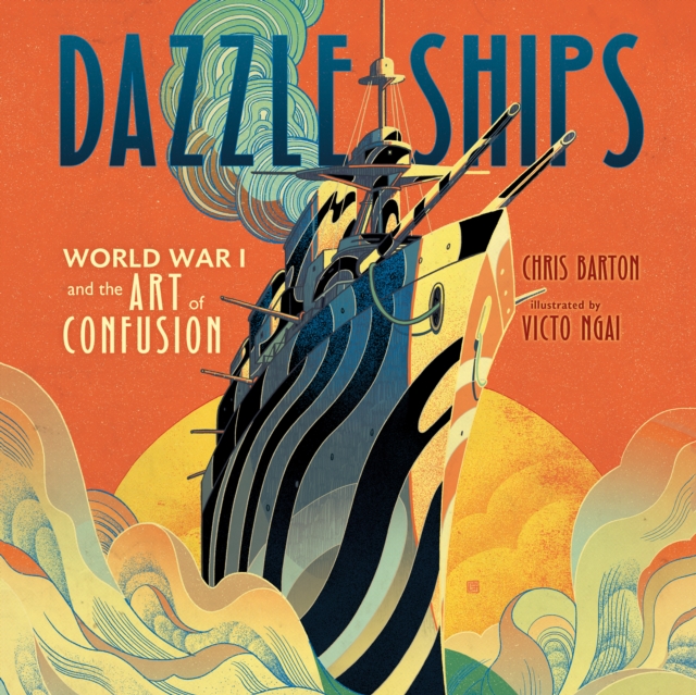 Dazzle Ships : World War I and the Art of Confusion, eAudiobook MP3 eaudioBook