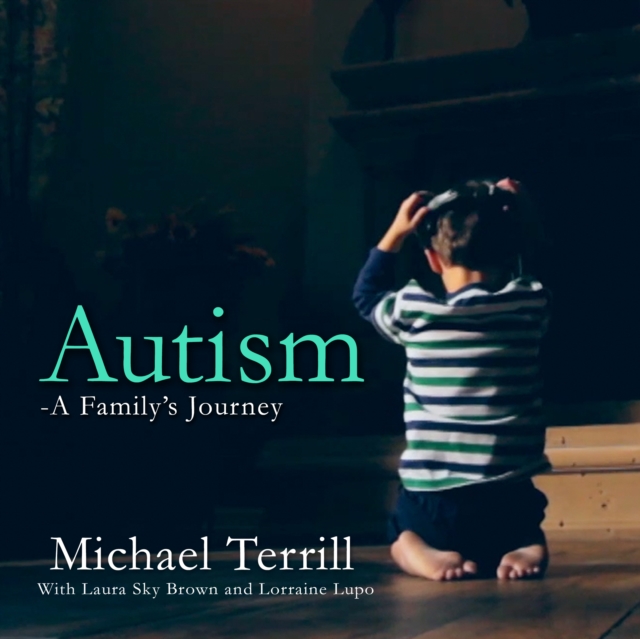 Autism : A Family's Journey, eAudiobook MP3 eaudioBook