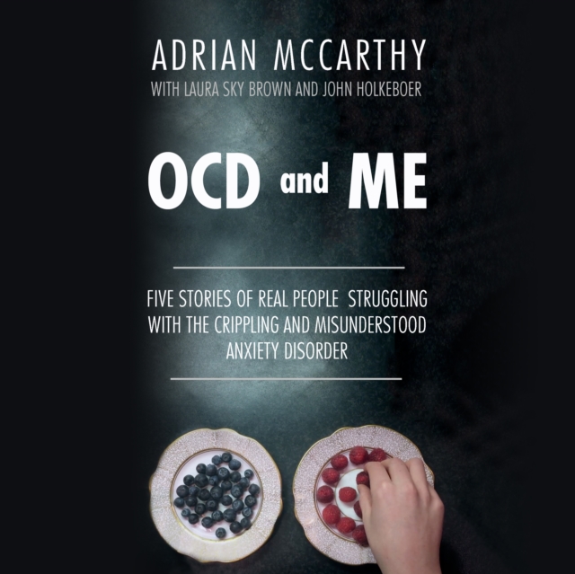 OCD and Me, eAudiobook MP3 eaudioBook