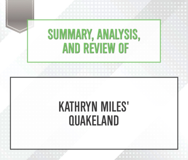 Summary, Analysis, and Review of Kathryn Miles' Quakeland, eAudiobook MP3 eaudioBook