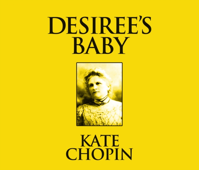 Desiree's Baby, eAudiobook MP3 eaudioBook