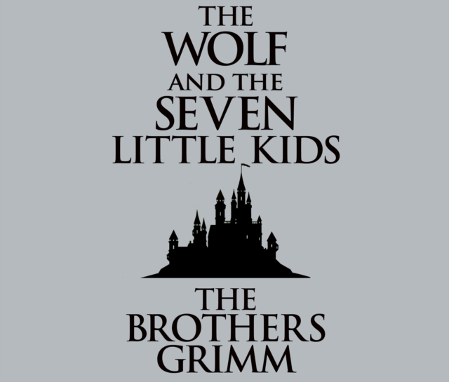 The Wolf and the Seven Little Kids, eAudiobook MP3 eaudioBook