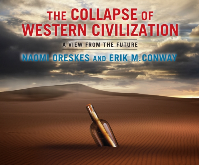 The Collapse of Western Civilization, eAudiobook MP3 eaudioBook