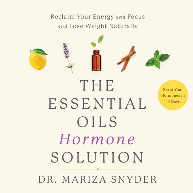 The Essential Oils Hormone Solution, eAudiobook MP3 eaudioBook