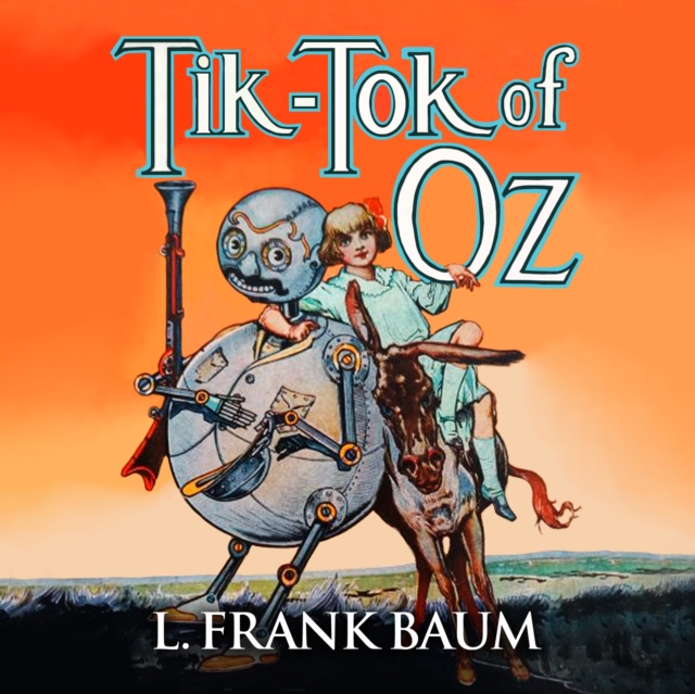 Tik-Tok of Oz, eAudiobook MP3 eaudioBook