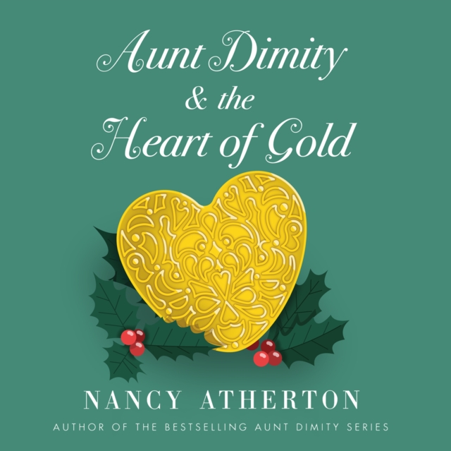 Aunt Dimity and the Heart of Gold, eAudiobook MP3 eaudioBook