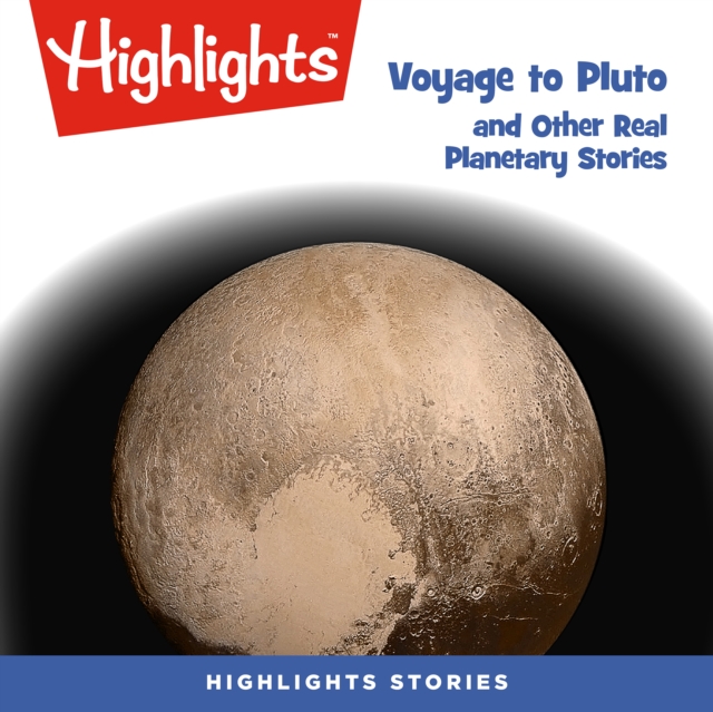 Voyage to Pluto and Other Real Planetary Stories, eAudiobook MP3 eaudioBook