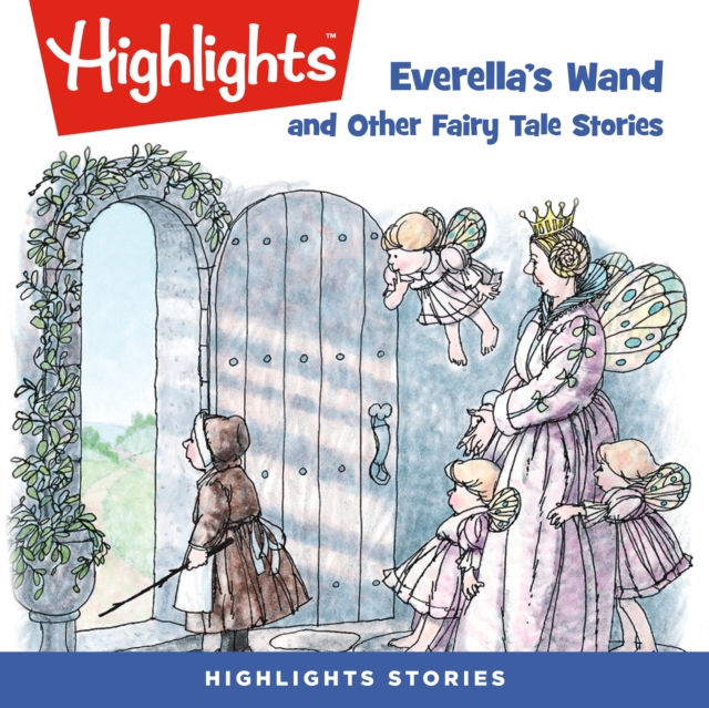 Everella's Wand and Other Fairy Tale Stories, eAudiobook MP3 eaudioBook