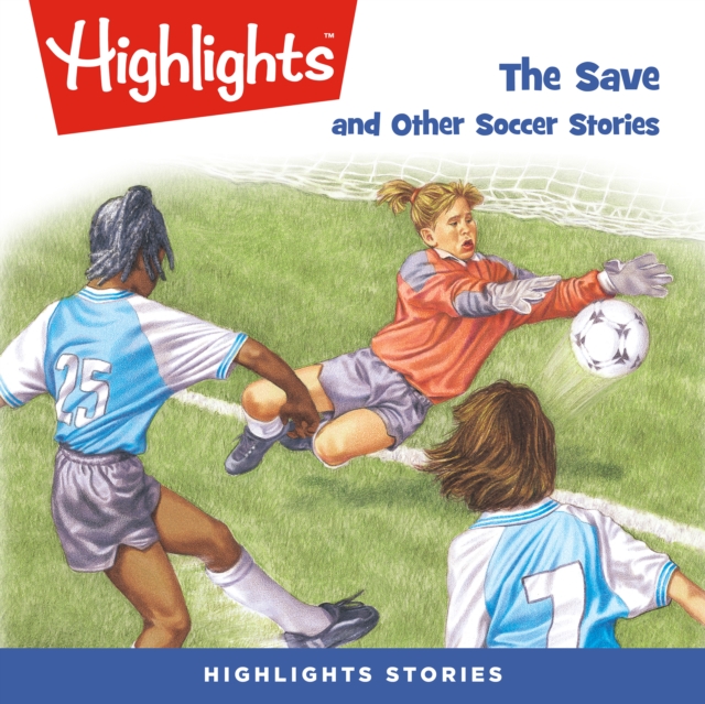 The Save and Other Soccer Stories, eAudiobook MP3 eaudioBook