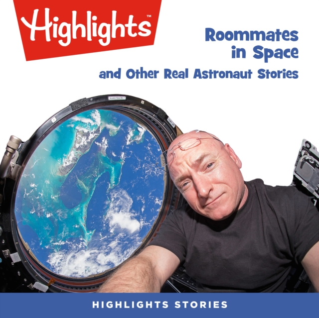 Roommates in Space and Other Real Astronaut Stories, eAudiobook MP3 eaudioBook