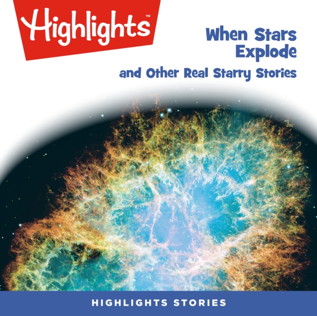 When Stars Explode and Other Real Starry Stories, eAudiobook MP3 eaudioBook
