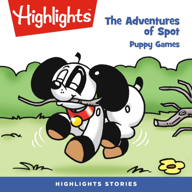 Adventures of Spot, The : Puppy Games, eAudiobook MP3 eaudioBook