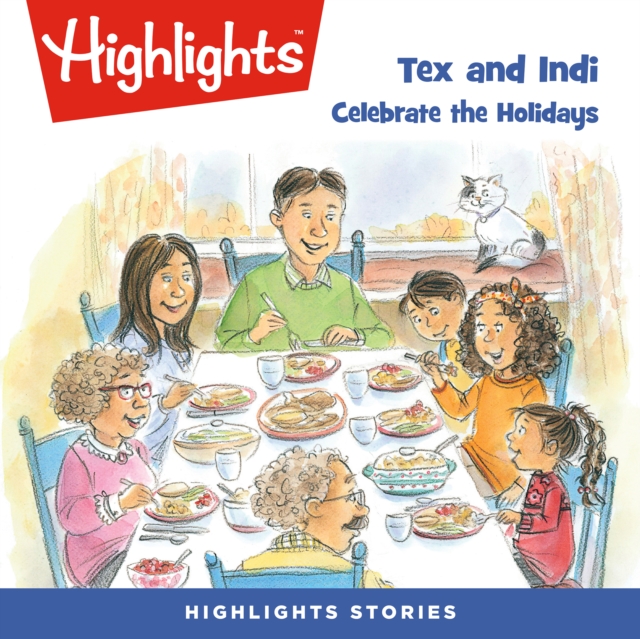 Tex and Indi : Celebrate the Holidays, eAudiobook MP3 eaudioBook