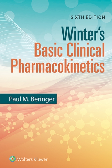Winter's Basic Clinical Pharmacokinetics, EPUB eBook