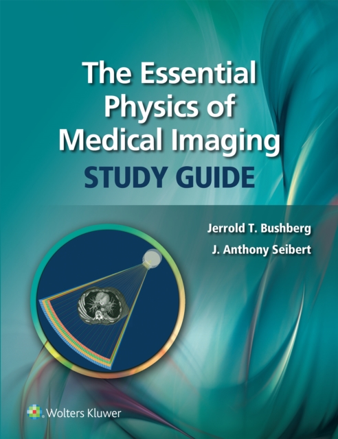 The Essential Physics of Medical Imaging Study Guide, EPUB eBook