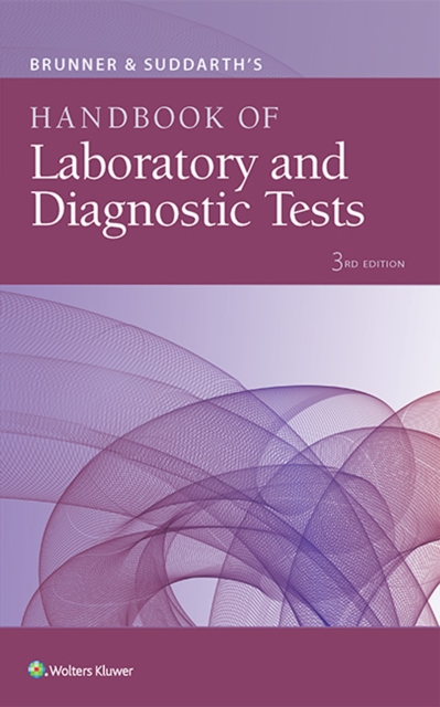 Brunner & Suddarth's Handbook of Laboratory and Diagnostic Tests, EPUB eBook