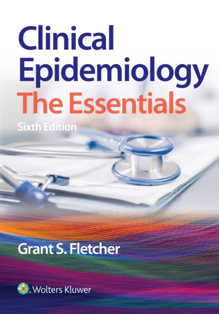 Clinical Epidemiology : The Essentials, EPUB eBook