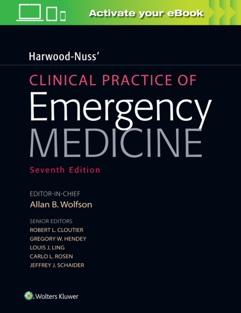 Harwood-Nuss' Clinical Practice of Emergency Medicine, Hardback Book