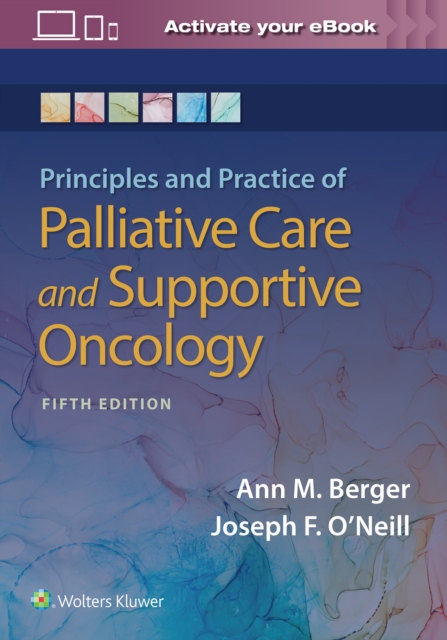 Principles and Practice of Palliative Care and Support Oncology, Paperback / softback Book