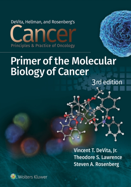 Cancer: Principles and Practice of Oncology Primer of Molecular Biology in Cancer, EPUB eBook