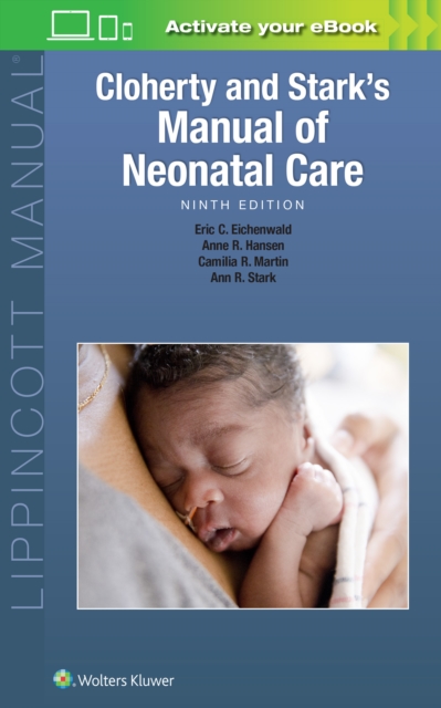 Cloherty and Stark's  Manual of Neonatal Care, Paperback / softback Book