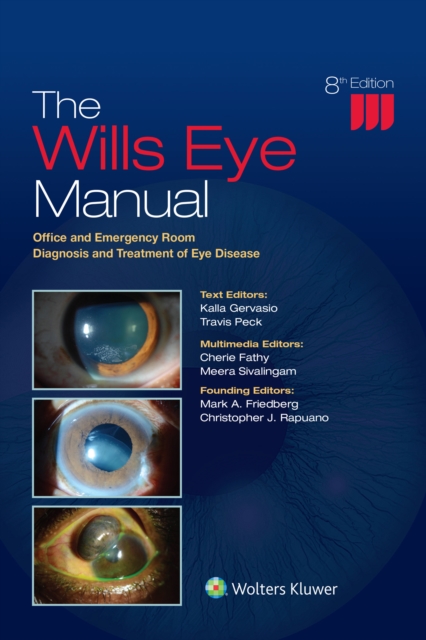 The Wills Eye Manual : Office and Emergency Room Diagnosis and Treatment of Eye Disease, EPUB eBook