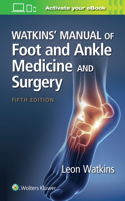 Watkins' Manual of Foot and Ankle Medicine and Surgery, Paperback / softback Book
