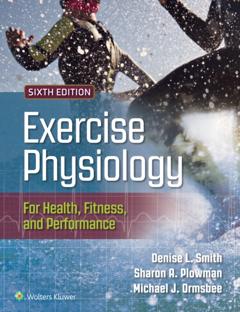 Exercise Physiology for Health, Fitness, and Performance, EPUB eBook