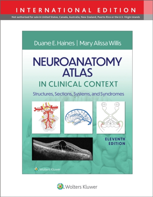 Neuroanatomy Atlas in Clinical Context : Structures, Sections, Systems, and Syndromes, Paperback / softback Book