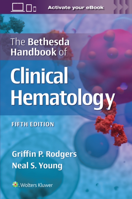 The Bethesda Handbook of Clinical Hematology, Paperback / softback Book