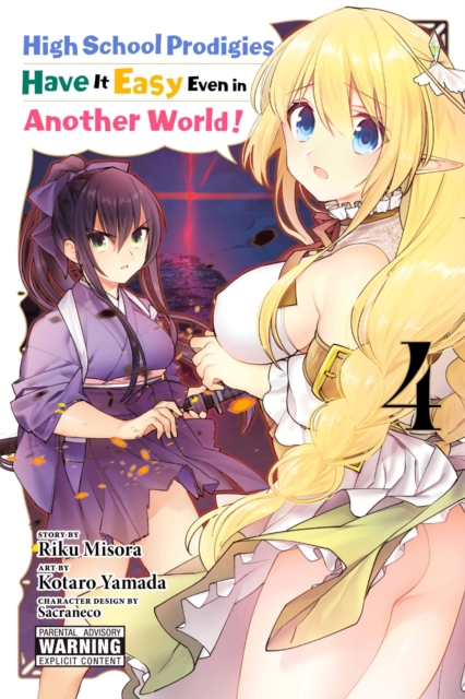 High School Prodigies Have It Easy Even in Another World!, Vol. 4, Paperback / softback Book