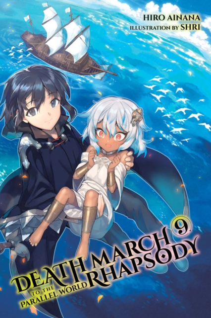 Death March to the Parallel World Rhapsody, Vol. 9 (light novel), Paperback / softback Book