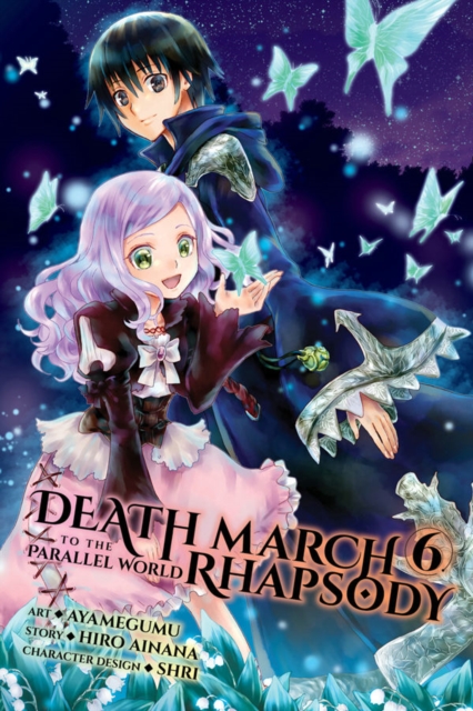 Death March to the Parallel World Rhapsody, Vol. 6 (manga), Paperback / softback Book