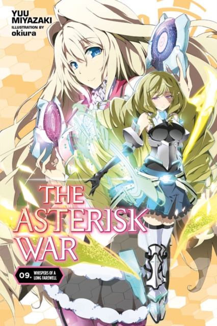 The Asterisk War, Vol. 9 (light novel), Paperback / softback Book
