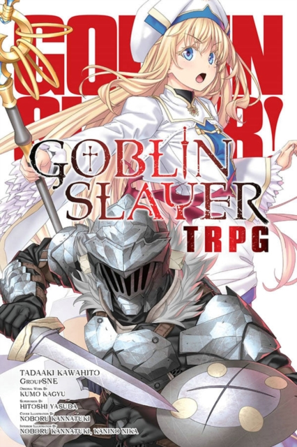 Goblin Slayer Tabletop Roleplaying Game, Paperback / softback Book