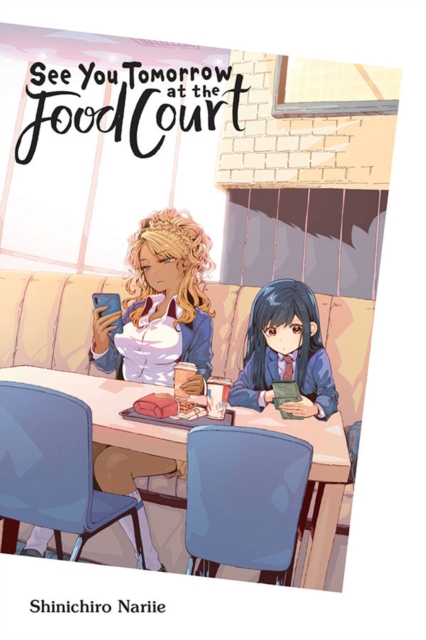 See You Tomorrow at the Food Court, Paperback / softback Book
