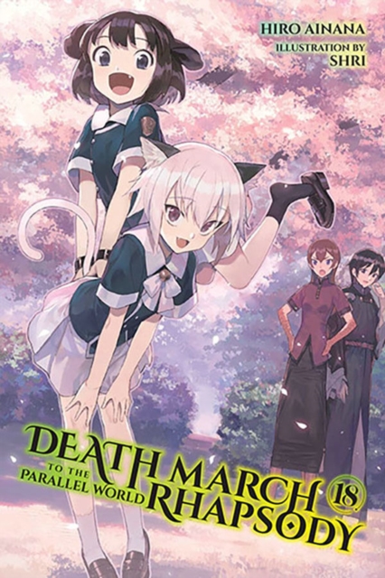 Death March to the Parallel World Rhapsody, Vol. 18 (light novel), Paperback / softback Book