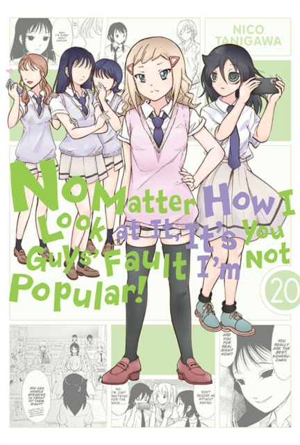 No Matter How I Look at It, It's You Guys' Fault I'm Not Popular!, Vol. 20, Paperback / softback Book